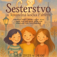 Představení Malý princ a Sesterstvo a kouzelná kočka Fabiola